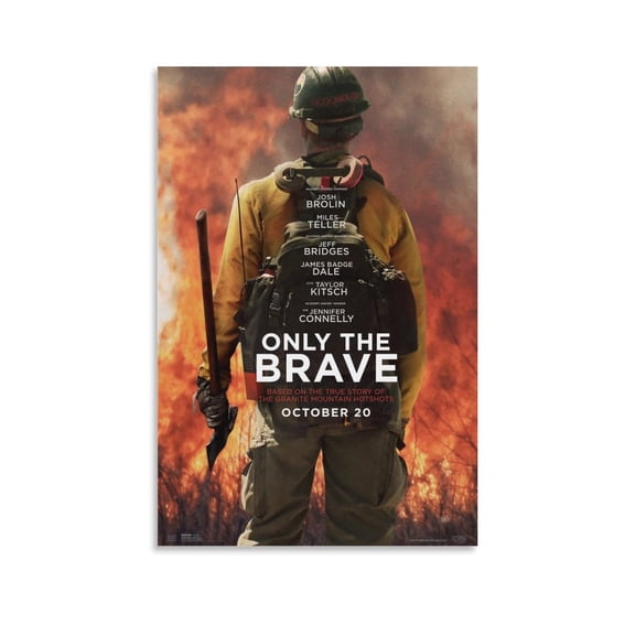 Only The Brave Classic Movie Poster Posters Wall Art Painting Canvas Gift Living Room Prints Bedroom Decor Poster Artworks 16x24inch(40x60cm)