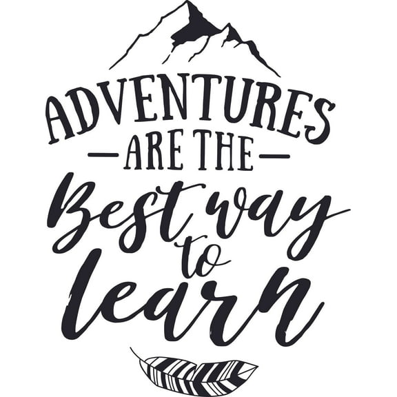 Wall Decal Adventures Are The Best Way To Learn Spirital Life Journey Feat Stunt Human Being Individual Soul Mortal Decorating Ideas Sticker - Size: 36 Inches X 22 Inches
