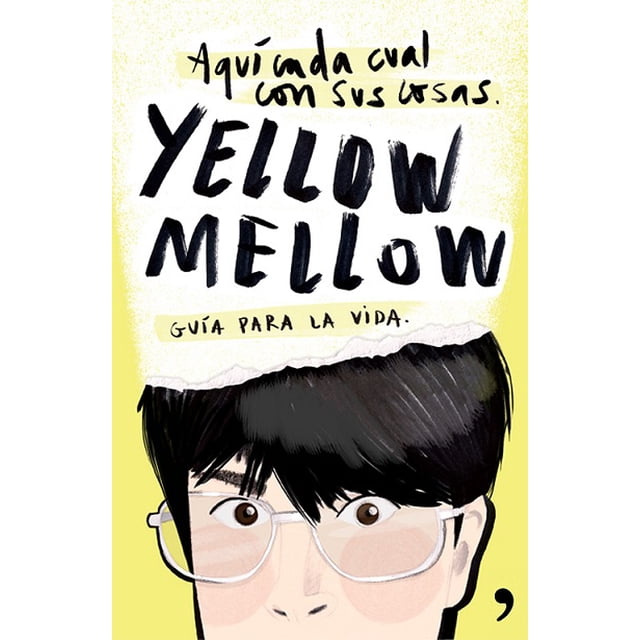 AQUI CADA CUAL CON SUS COSAS: GUIA PARA LA VIDA TEMAS DE HOY YELLOW MELLOW