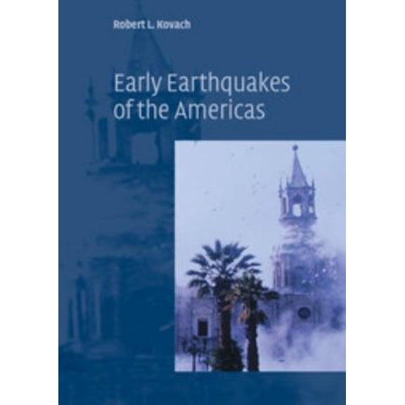 Pre-Owned Early Earthquakes of the Americas (Hardcover) 0521824893 9780521824897