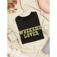 thumbnail image 3 of "Weekend Lover" Trendy Quote Women Black T-Shirt, Female Small, 3 of 4