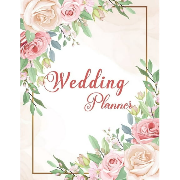 Wedding Planner: Wedding Planner Book Organizer to Stay Inspired for your Big Day - Notebook & Organizer with Complete Checklists - Wedding Attire - Great Gift for the Bride To Be - Notebook with Comp