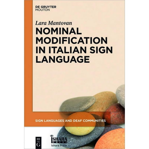 Sign Languages and Deaf Communities [Sld Nominal Modification in Italian Sign Language, Book 8, (Hardcover)