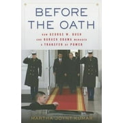Before the Oath: How George W. Bush and Barack Obama Managed a Transfer of Power (Paperback)