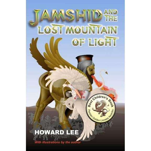Jamshid and the Lost Mountain of Light, (Paperback)