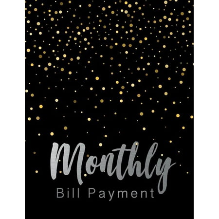 Monthly Bill Payment : Biness Planning Monthly Bill Budgeting Record, Expense Finance Organize your bills and plan for your expenses (Paperback)