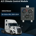 thumbnail image 2 of Módulo de control del clima del calentador de aire acondicionado Unique Bargains para Volvo VNL 2003-2024, panel de control HVAC, reemplazo No.21326144/20511569/20549634, 2 of 7