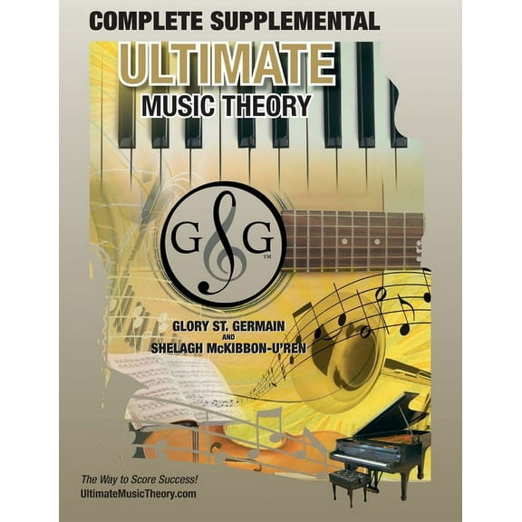 Umt Supplemental Workbook COMPLETE Supplemental Workbook - Ultimate Music Theory: The all-in-one COMPLETE Supplemental Workbook (Ultimate Music Th, Book 34, (Paperback)