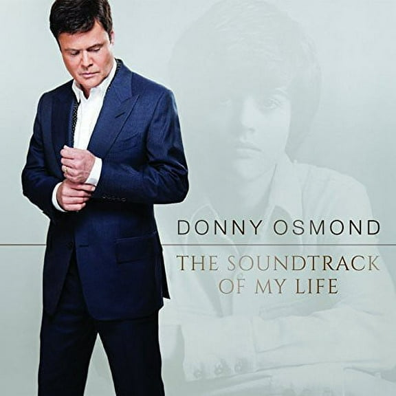 Donny Osmond - Soundtrack of My Life - Music & Performance - CD