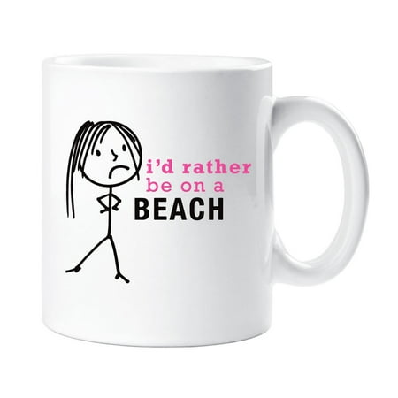 

60 Second Makeover Ladies I d Rather Be On The Beach Mug Cup Gift Present Mum Friend