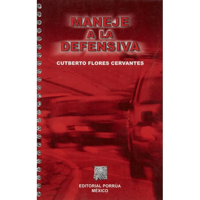 Maneje a la defensiva Editorial Porrúa 9789700745831