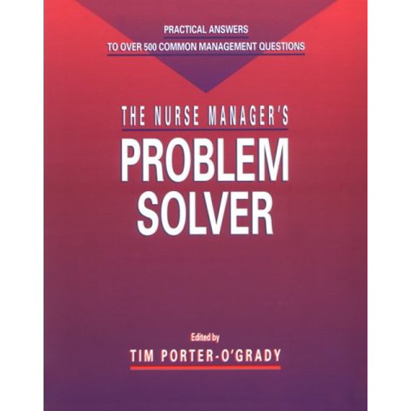 Pre-Owned The Nurse Manager's Problem Solver (Hardcover) 0801679451 9780801679452