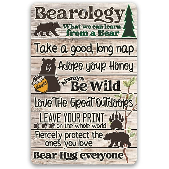 Metal Sign - Bearology, What We Can Learn From a Bear- Durable Metal Sign - Use Indoor/Outdoor - Cute Inspirational Decor and Gift for Animal Lovers Under $25 (12" x 18")