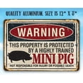 thumbnail image 5 of Metal Sign - Warning Property Protected By Mini Pig - Durable Metal Sign - Use Indoor/Outdoor - Great Gift and Farm/Home Decor Under $20 (8" x 12"), 5 of 5