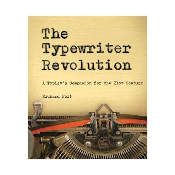 Révolution de la Machine à Écrire, Livre de Poche Richard Polt