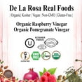 thumbnail image 6 of De La Rosa 613 Organic Raspberry & Pomegranate Vinegar, Raw & Unfiltered, Pure Vinegars, 8.45 Oz (2 Pack), 6 of 6