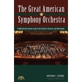 thumbnail image 1 of Pre-Owned The Great American Symphony Orchestra: A Behind-The-Scenes Look at Its Artistry, Passion, and Heartache (Paperback) 1574631748 9781574631746, 1 of 1