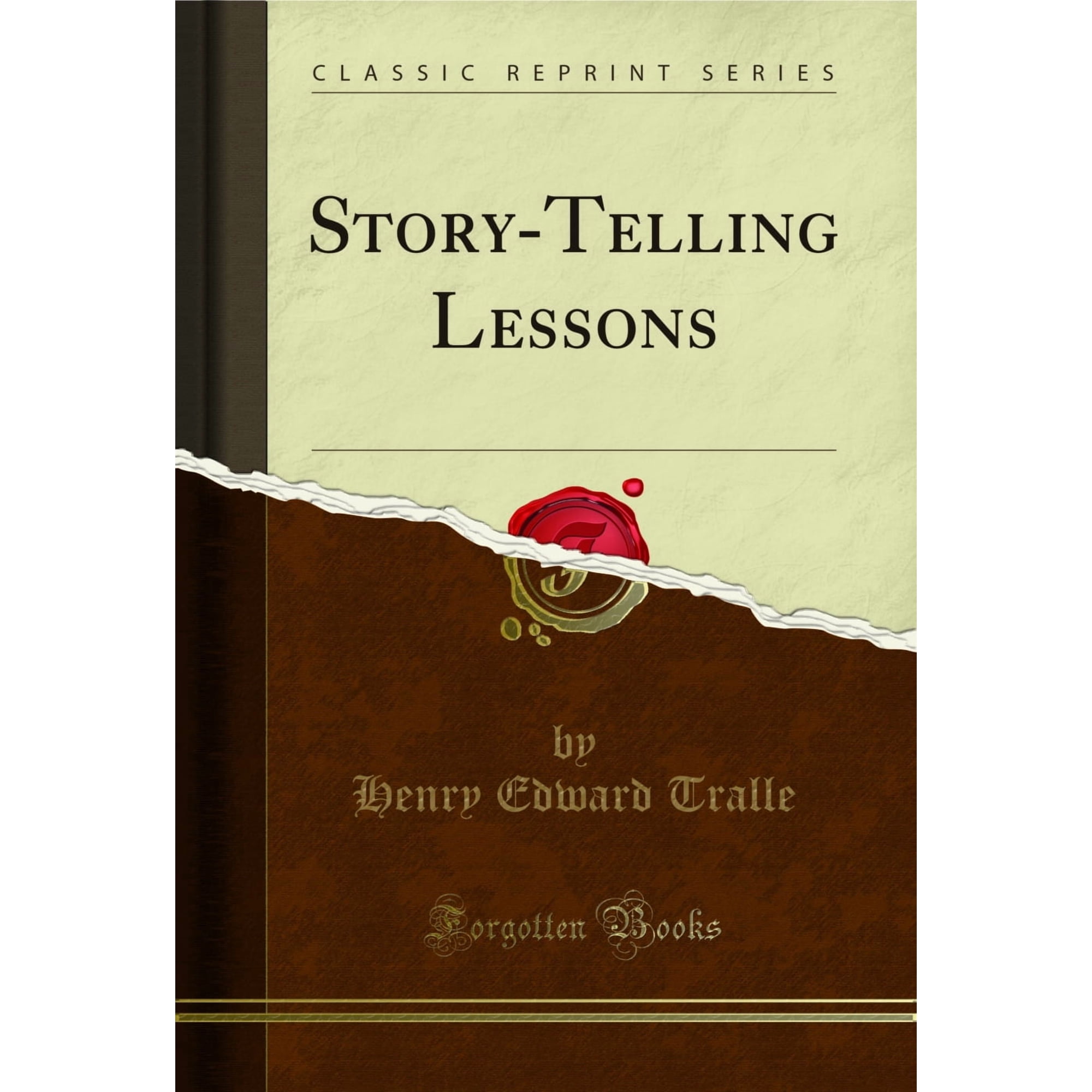 Story-Telling Lessons (Classic Reprint)