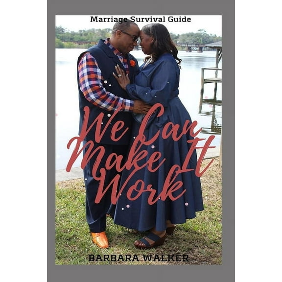 We Can Make It Work (Paperback)