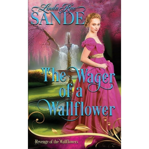 Revenge of the Wallflowers The Wager of a Wallflower, Book 3, (Paperback)