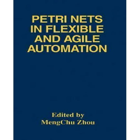 Petri Nets in Flexible and Agile Automation