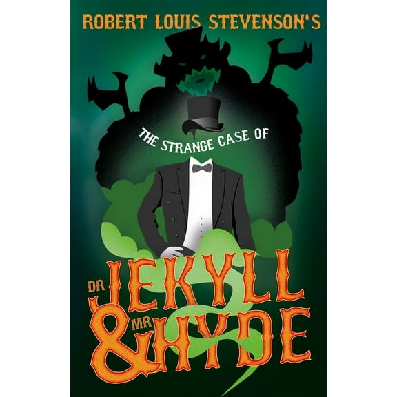 Robert Louis Stevenson's The Strange Case of Dr. Jekyll and Mr. Hyde: Including the Article "Books Which Influenced Me", (Paperback)