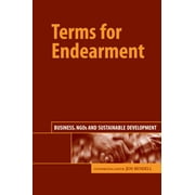 Terms for Endearment: Business, NGOs and Sustainable Development [Paperback - Used]