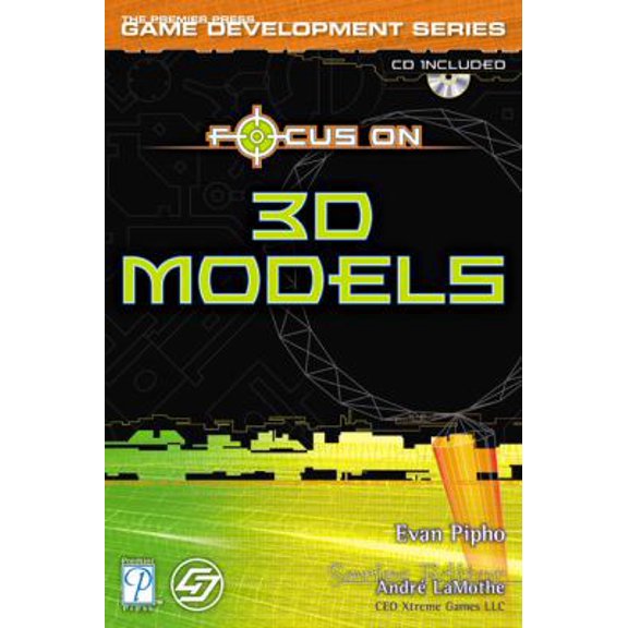 Pre-Owned Focus On 3D Models (Game Development) (Paperback) 1592000339 9781592000333