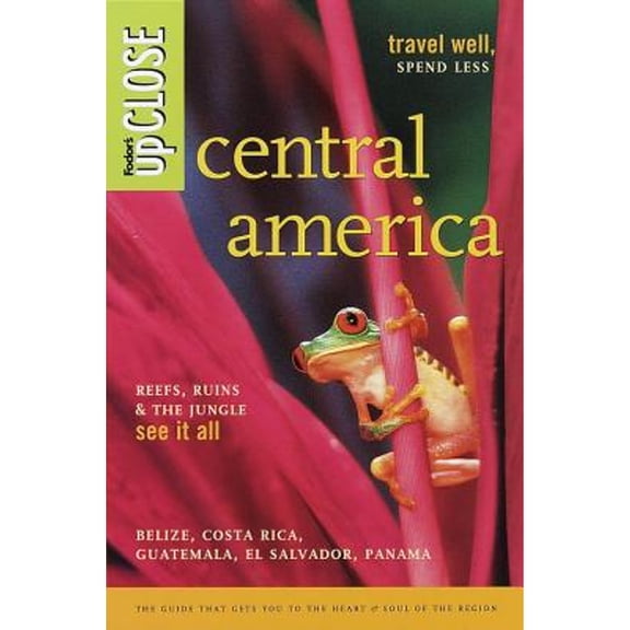 Pre-Owned Fodor's Upclose Central America (Paperback) by Fodor's