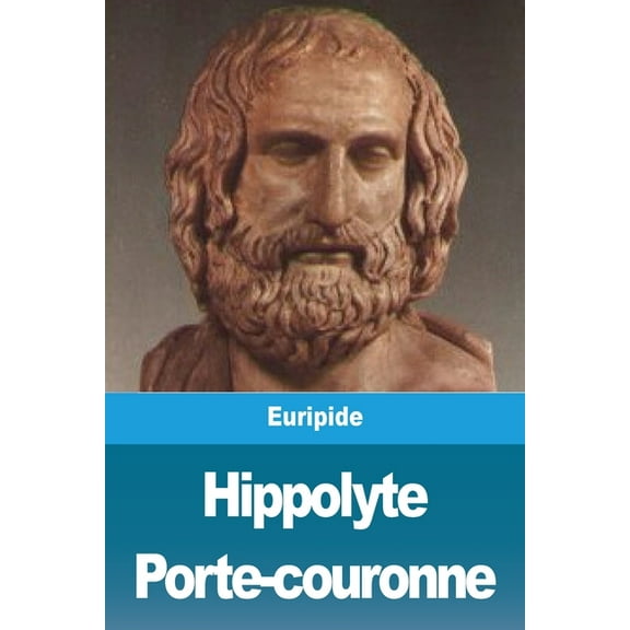 Hippolyte Porte-couronne (Paperback)