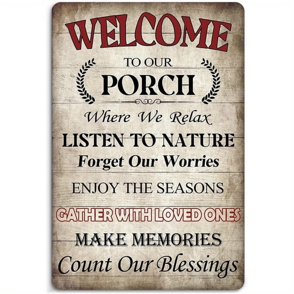 "Welcome To Our Porch" Vintage Metal Sign, Aluminum Outdoor Wall Decor, 8x12 Inch Rustic Farmhouse Quote Plaque for Patio, Deck, Yard, Home Entryway