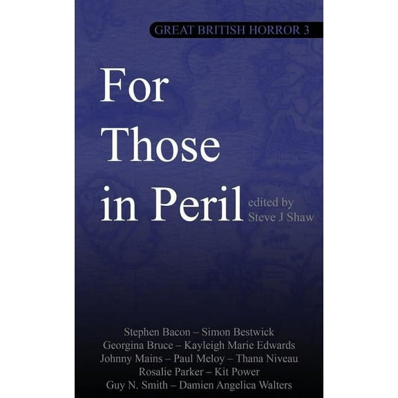 Great British Horror Great British Horror 3: For Those in Peril, Book 3, (Paperback)