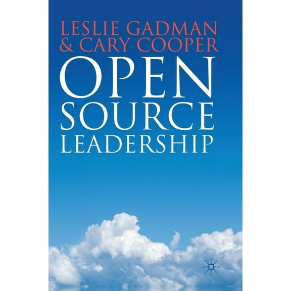 Open Source Leadership, (Paperback)