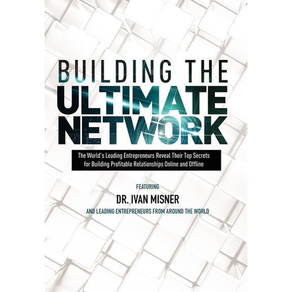 Building The Ultimate Network (Hardcover)