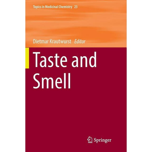 Topics in Medicinal Chemistry Taste and Smell, Book 23, (Paperback)
