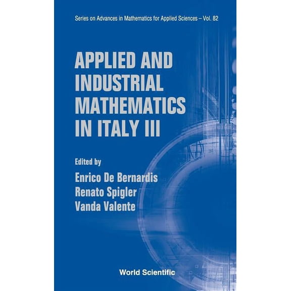 Advances in Mathematics for Applied Scie Applied & Industrial Maths in Itlay(v82), Book 82, (Hardcover)