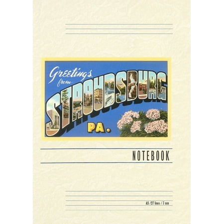 Vintage Lined Notebook Greetings from Stroudsburg Pennsylvania (Paperback)