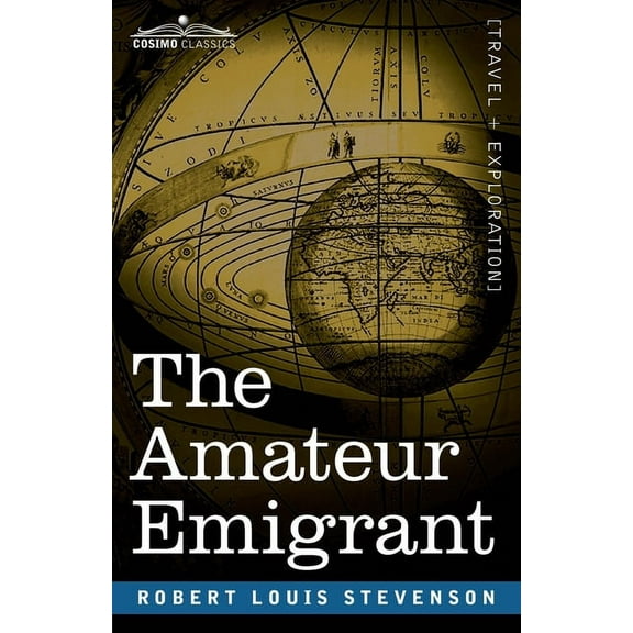 The Amateur Emigrant : From the Clyde to Sandy Hook (Paperback)