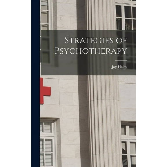 Strategies of Psychotherapy, (Hardcover)