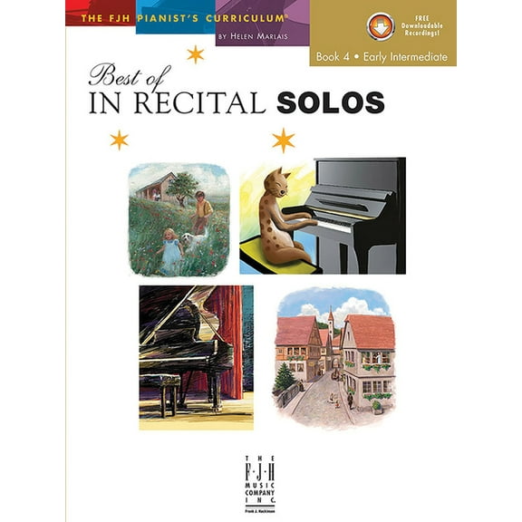 The Fjh Pianist's Curriculum Best of in Recital Solos, Book 4, Book 4, (Paperback)