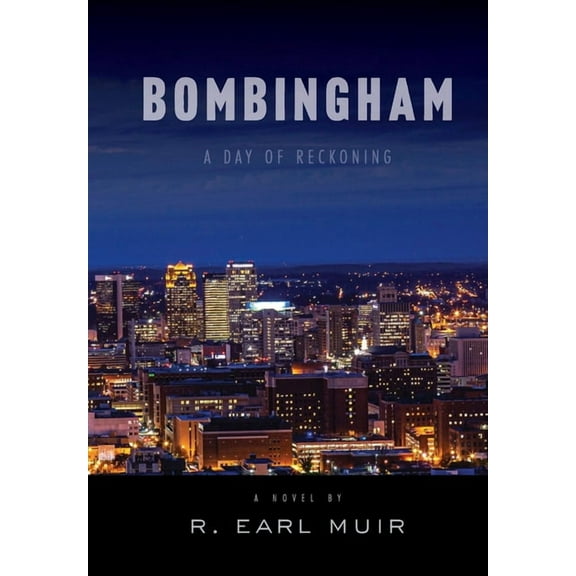 Detective Lt. Fay Findlay: Bombingham: Day of Reckoning (Hardcover)