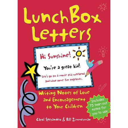 Lunch Box Letters : Writing Notes of Love and Encouragement to Your (Writing A Love Letter To Your Best Friend)
