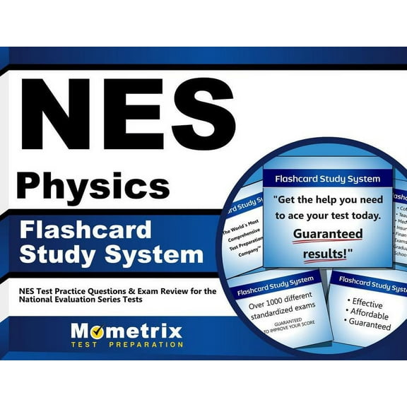 NES Physics Flashcard Study System : NES Test Practice Questions & Exam Review for the National Evaluation Series Tests (Cards)