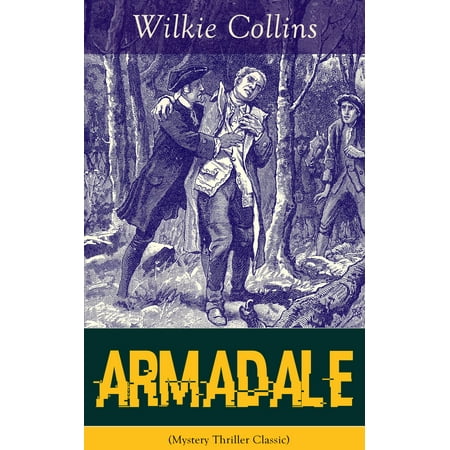 Armadale (Mystery Thriller Classic) - eBook (Best Classic Mystery Novels)