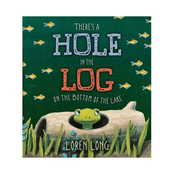 Pre-Owned There's a Hole in the Log on the Bottom of the Lake (Paperback) Paperback
