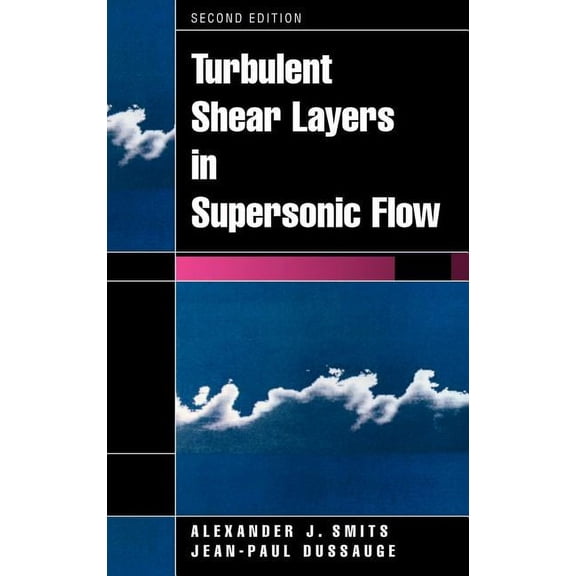 Turbulent Shear Layers in Supersonic Flow, (Hardcover)