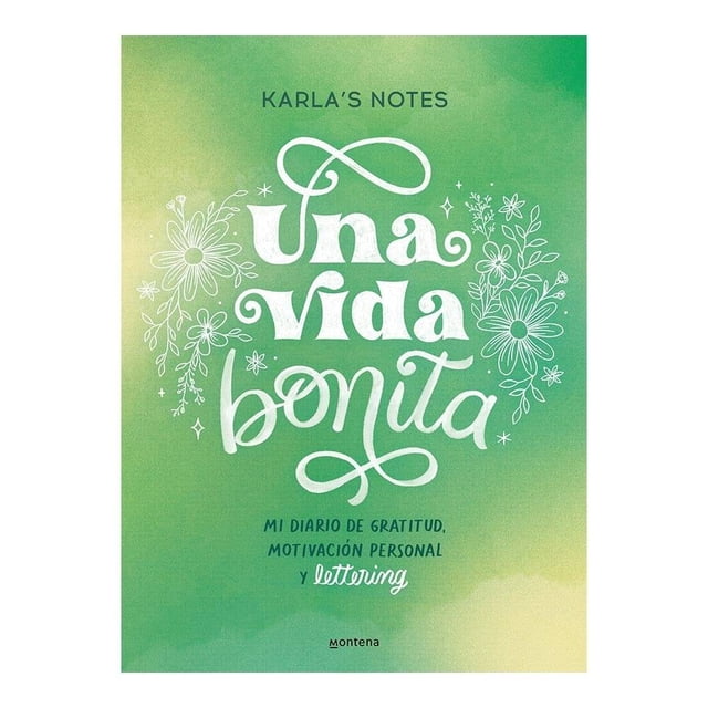Una vida bonita Montena Karla's Notes