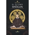 thumbnail image 1 of EL ÚLTIMO SHOGUN QUATERNI RYOTORO SHIBA, 1 of 2