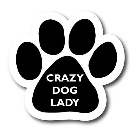 

Magnet Me Up Crazy Dog Lady Pawprint Magnet Decal 5 Inch Heavy Duty Automotive Magnet for Car Truck SUV
