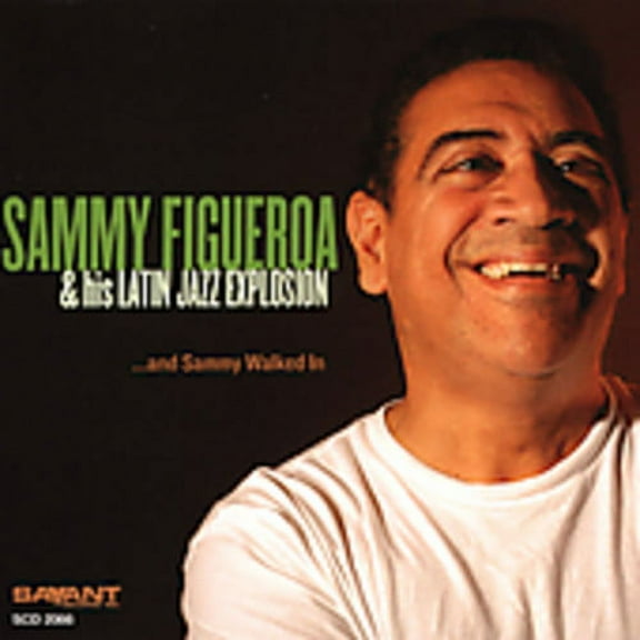Sammy Figueroa - And Sammy Walked In - Jazz - CD